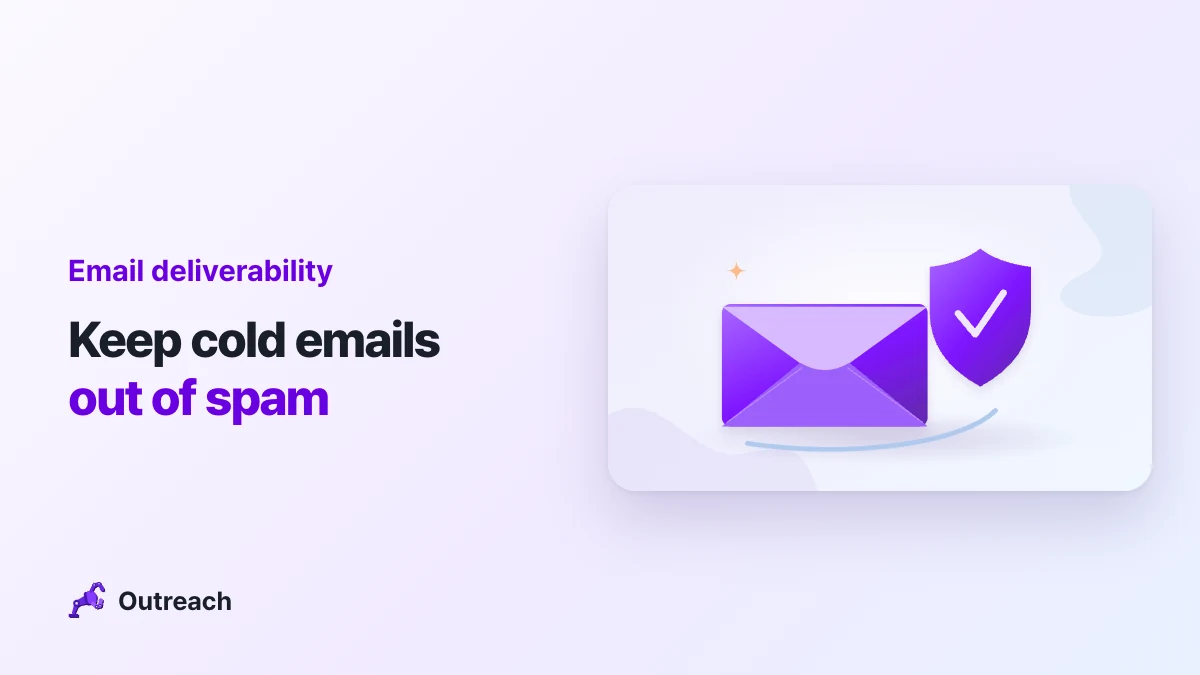 Email deliverability — Keep cold emails out of spam