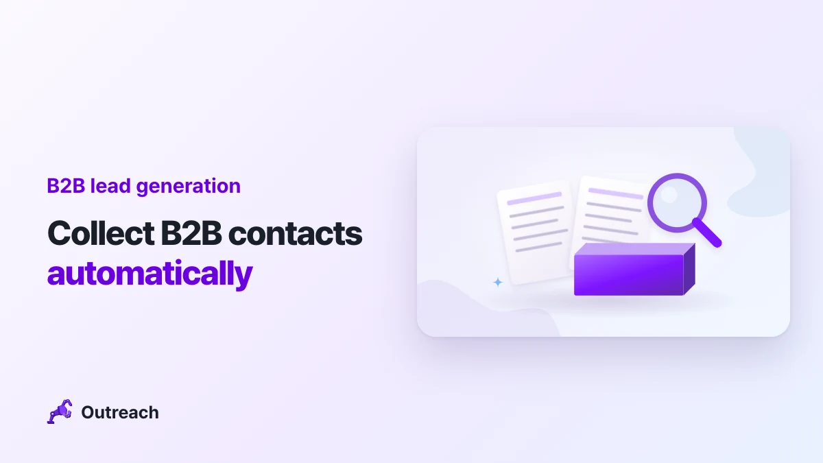 B2B lead generation — Collect B2B contacts automatically