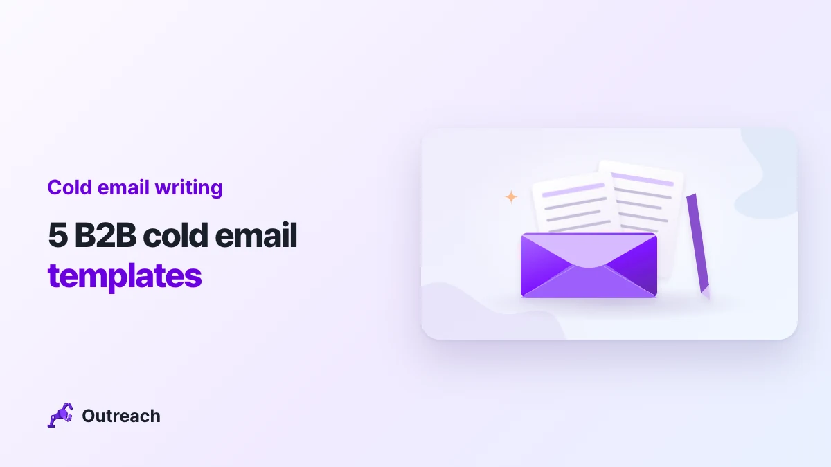 Cold email writing — 5 B2B cold email templates
