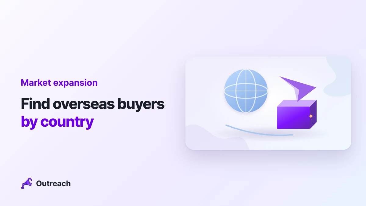 Market expansion — Find overseas buyers by country