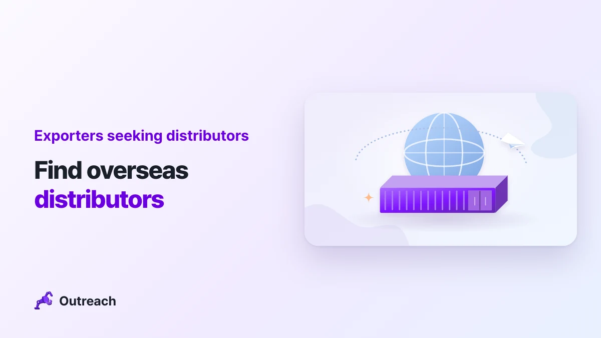 Exporters seeking distributors — Find overseas distributors