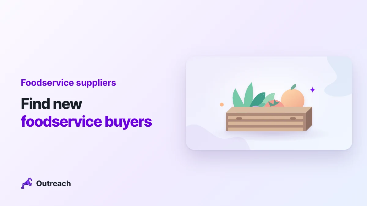 Foodservice suppliers — Find new foodservice buyers