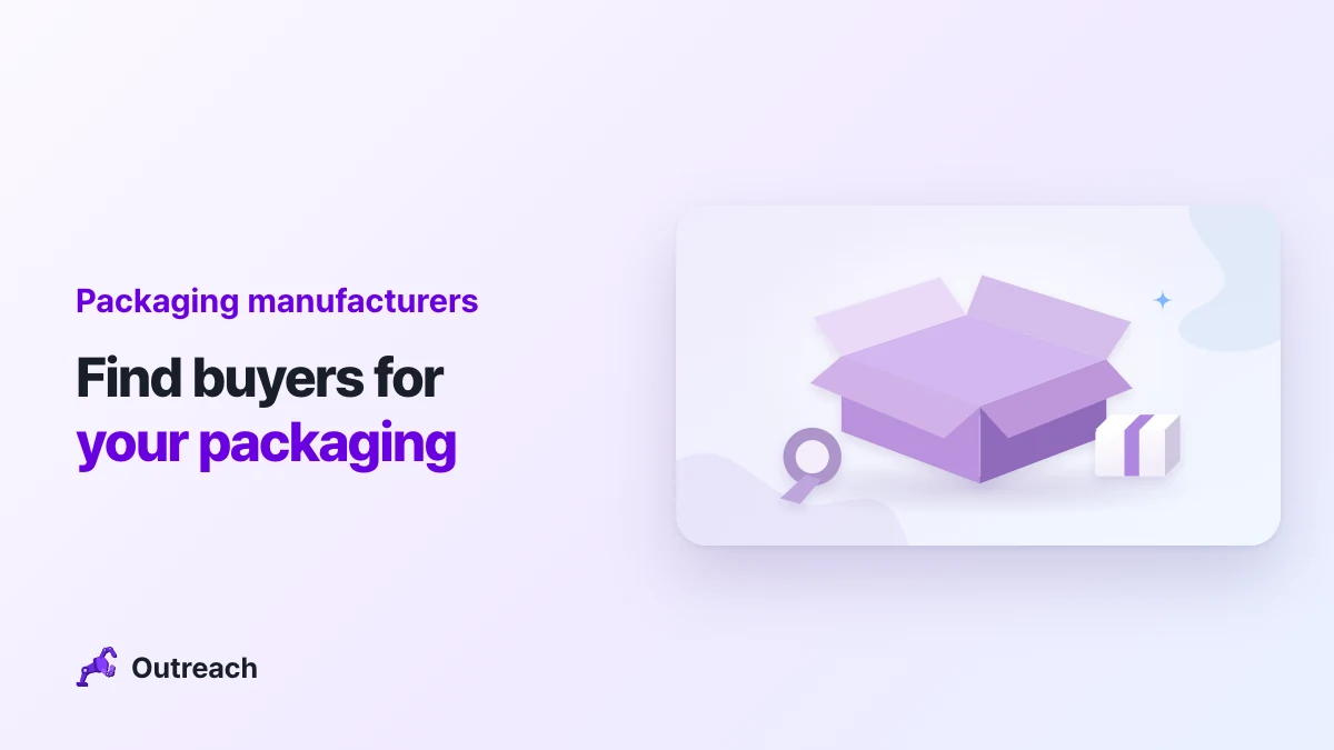 Packaging manufacturers — Find buyers for your packaging